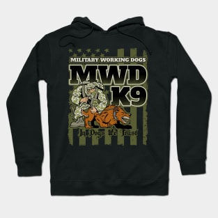 Military Working Dogs K9 Unit Hoodie